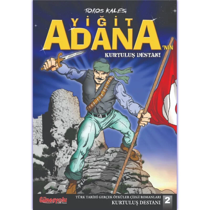 adana1.webp Yiğit Adana Destanı - Görsel 1